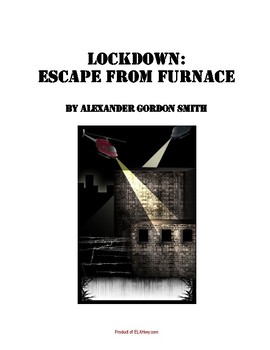 Lockdown Escape from Furnace by Alexander Smith Novel Workbook