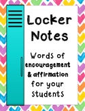 Locker Notes // Words of Encouragement & Affirmation