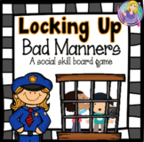Locking Up Bad Manners