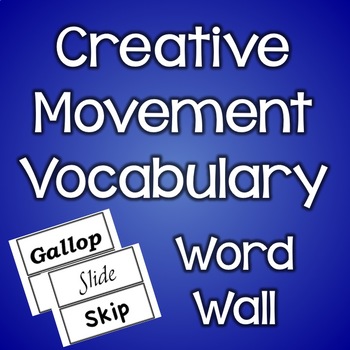 Preview of Creative Movement Vocabulary Words - Locomotor and Non-Locomotor (With Border)