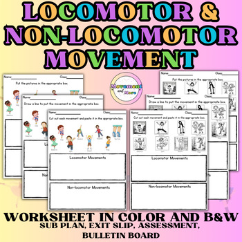 Preview of Locomotor & Non-Locomotor Movement Worksheet-Exit Slip Bulletin Board, Sub Plan