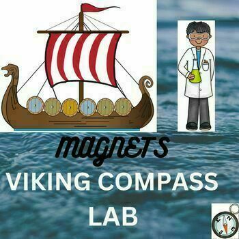 Preview of Magnets Viking Compass Middle and High School Science History  Lab