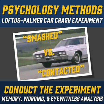 Preview of Loftus Palmer Car Crash Experiment - Memory, Wording, Eyewitness Analysis