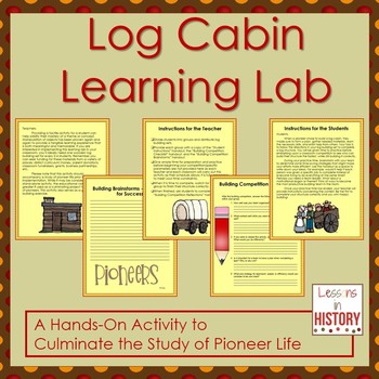 Preview of Pioneer Log Cabin Learning Lab and Team Building Activity