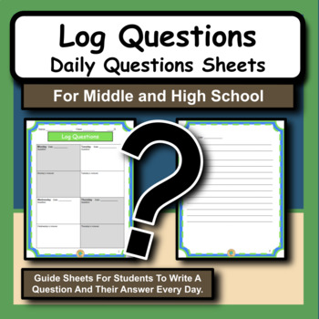 Preview of Log Question: Daily Questions or Bell Ringer Worksheet Template