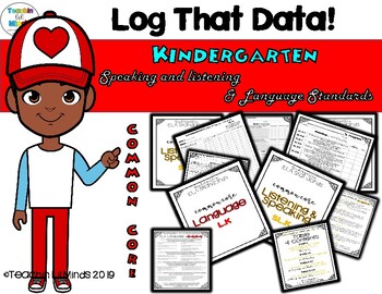 Preview of Log Your Data! Listening, Speaking & Language Standards Checklist (kindergarten)