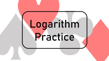 Preview of Logarithm Practice