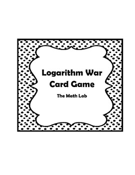 Preview of Logarithm War Card Game - Evaluating Logarithms