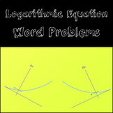Logarithmic Equations Applications Worksheet (Word Problems)