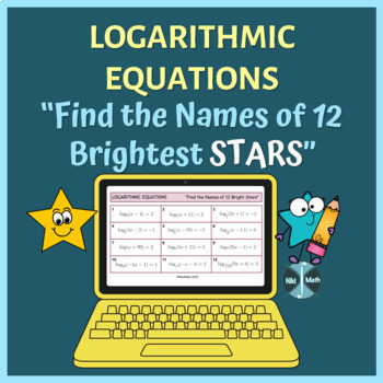 Preview of Logarithmic Equations - "Find the Names of 12 Brightest Stars" Activity