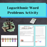 Logarithmic Functions: Word Problems Activity