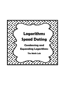 Preview of Logarithms Speed Dating - Condensing and Expanding Activity