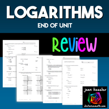 Preview of Logarithms End of Unit Review or Assessment