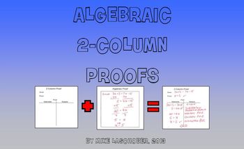 Preview of Logic - Algebraic 2-Column Proofs