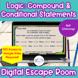 Logic: Compound & Conditional Statements: Digital Escape Room