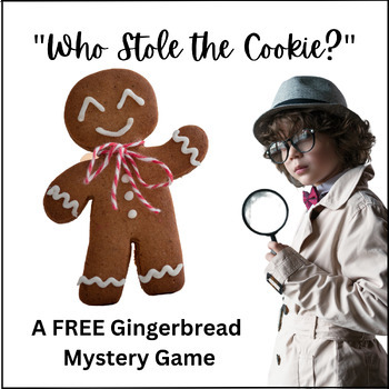 Preview of Logic Puzzle Game... "Who Stole the Cookie?" A Gingerbread Man Mystery