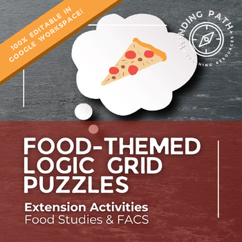Preview of Logic Grid Puzzles | Food, Culinary, Cooking | Sub Plans & Extension Activities