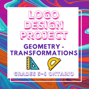 Preview of Logo Design Project - Geometry Transformations Grades 5-6 Math