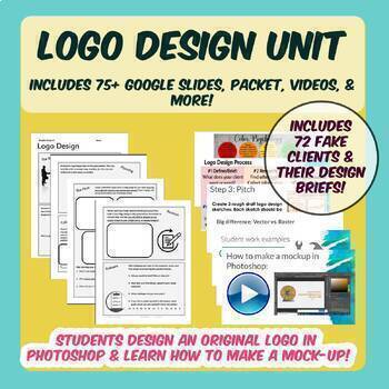 Preview of Logo Design Unit for Graphic Design Lesson Slides Project Photoshop Illustrator