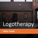 Logotherapy - Viktor Frankl (PPTX w/ PDF Reading)