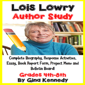 Preview of Lois Lowry Author Study, Biography, Reading Response Activities, Projects, More!