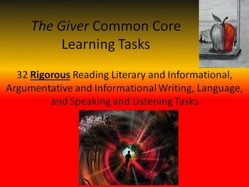 Preview of Lois Lowry's "The Giver" Common Core Learning Tasks - 32 Rigorous Tasks!!