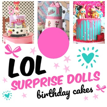 LOL Surprise Layer Cake - Classy Girl Cupcakes