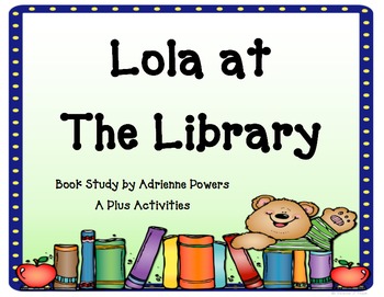 Preview of Lola at the Library Book Companion