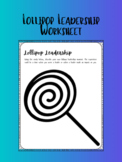 Lollipop Leadership Graphic Organizer for everyday leadership