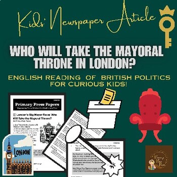 Preview of London's Big Mayor Race - Unleash the Fun in Learning British Politics for KIDS