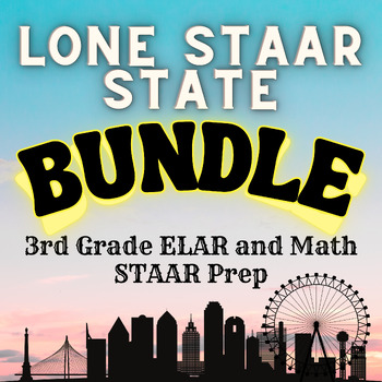 Preview of LoneSTAAR Bundle || 3rd Grade ELAR and Math STAAR Prep Review