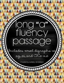 Long "A" Passage ~ Long "A" Spelling Fluency Practice