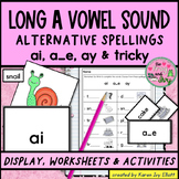 Long A Vowel Sound Spellings ai, ay, a_e + Flashcards Work