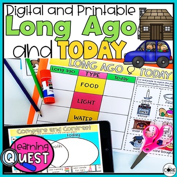 Preview of Long Ago & Today Independent Work - Print & Digital Activities - Learning Quest