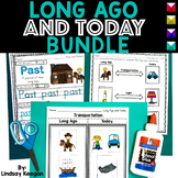 Long Ago and Today / Past and Present Bundle