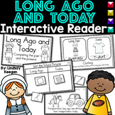 Long Ago and Today Interactive Reader for Past and Present