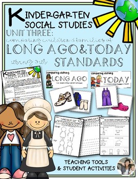 Preview of Kindergarten Social Studies Unit Long Ago and Today