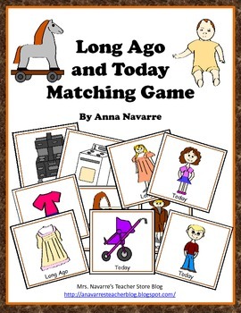 Preview of Long Ago and Today Matching Game