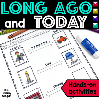 Preview of Long Ago and Today Activities Past and Present Sort Then and Now Social Studies