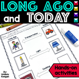 Long Ago and Today Activities Past and Present Sort Then a
