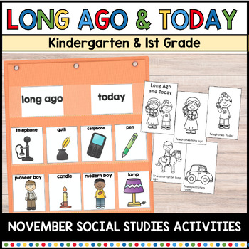 Preview of Long Ago and Today Social Studies Activities for November