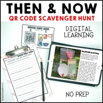 Preview of Long Ago and Today Then Now QR Code Scavenger Hunt