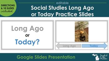 Preview of Long Ago or Today Past and Present Social Studies Review Game