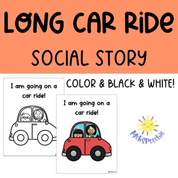 Preview of Long Car Ride Social Story | Going On a Long Car Ride | Traveling Social Story