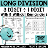Long Division 3 Digit by 1 Digit With and Without Remainde