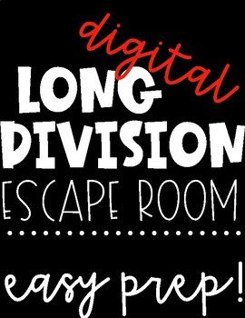 Preview of DIGITAL Long Division Activity | Long Division Escape Room | Distance Learning