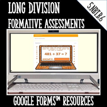 Preview of Long Division Formative Assessments for Google Forms Distance Learning