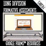 Long Division Formative Assessments for Google Forms Dista