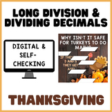 Long Division & Dividing Decimals | Thanksgiving | Digital