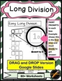 Long Division: Easy with Prompts Interactive Google Slide: